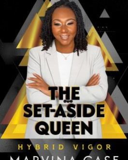 THE SET-ASIDE QUEEN HYBRID VIGOR